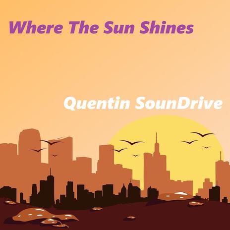 Where The Sun Shines | Boomplay Music