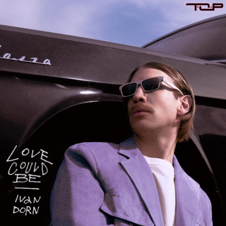 Love Could Be (Remastered) ft. T.O.P | Boomplay Music