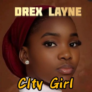 City Girl lyrics | Boomplay Music