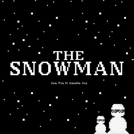 The Snowman ft. Amelie Joy | Boomplay Music