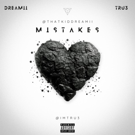 Mistakes ft. Tru3 | Boomplay Music