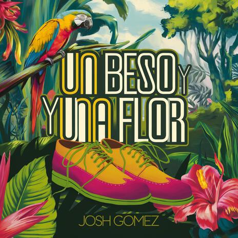 Un Beso Y Una Flor | Boomplay Music