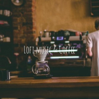 Lofi music & coffee