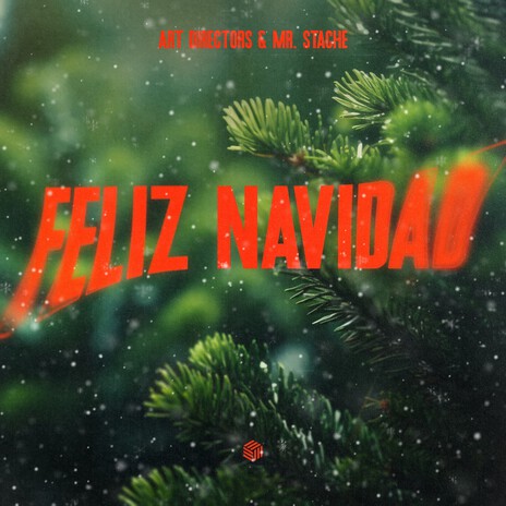 Feliz Navidad ft. Mr. Stache | Boomplay Music