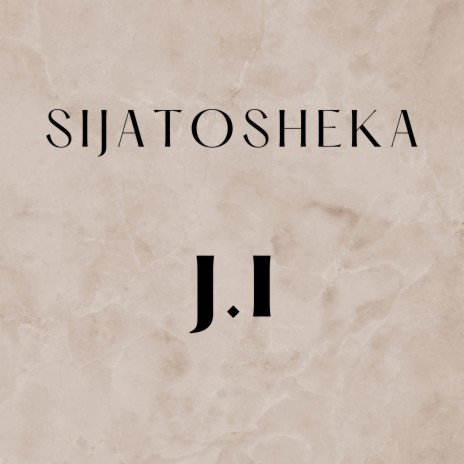 Sijatosheka | Boomplay Music