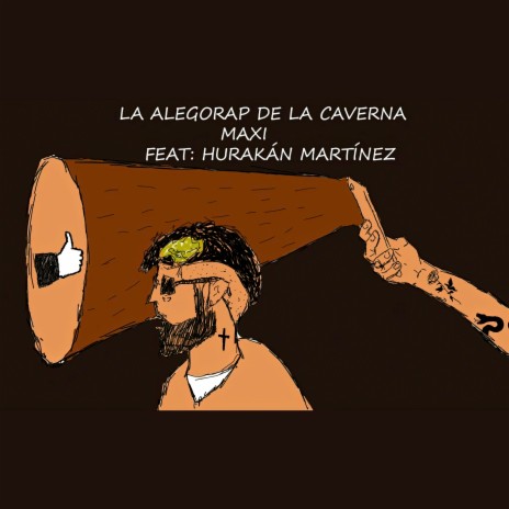 La Alegorap de la Caverna ft. Hurakán Martínez | Boomplay Music