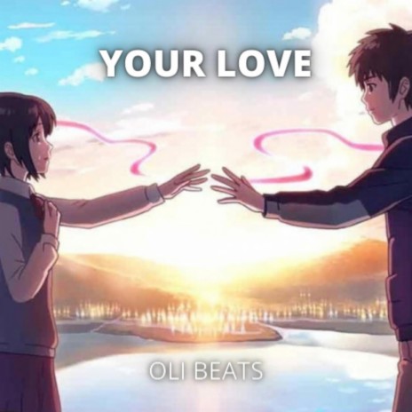 Your Love - Trap Beat | Boomplay Music