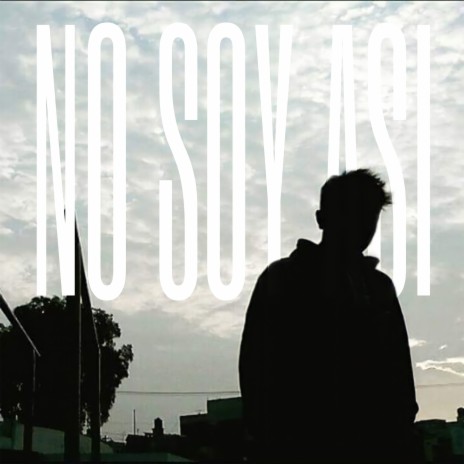 No Soy Así | Boomplay Music