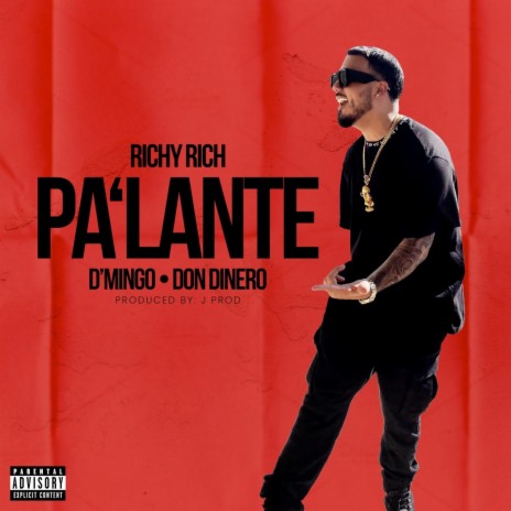 Pa'lante ft. D'Mingo & Don Dinero | Boomplay Music