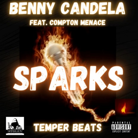 Sparks ft. Compton Menace | Boomplay Music