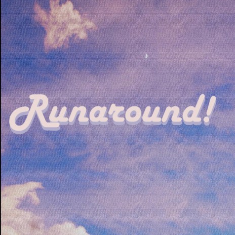 RUNAROUND! ft. Leeper | Boomplay Music