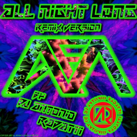All Night Long (Special Version Remix) ft. DJ Antonio Radatti