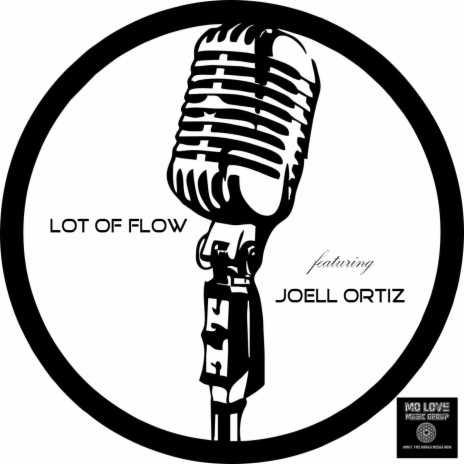 Lot of Flow ft. Joell Ortiz