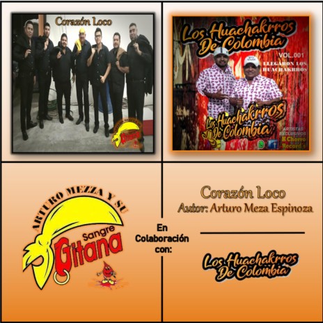 Corazón Loco ft. Los Huachakrros De Colombia | Boomplay Music