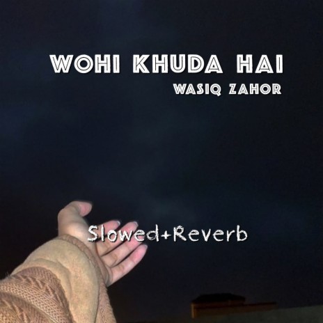Wohi Khuda Hai
