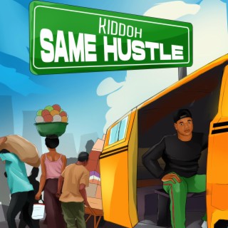 Same Hustle lyrics | Boomplay Music