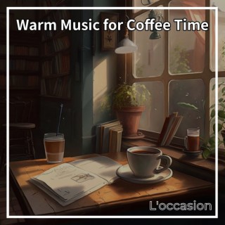 Warm Music for Coffee Time
