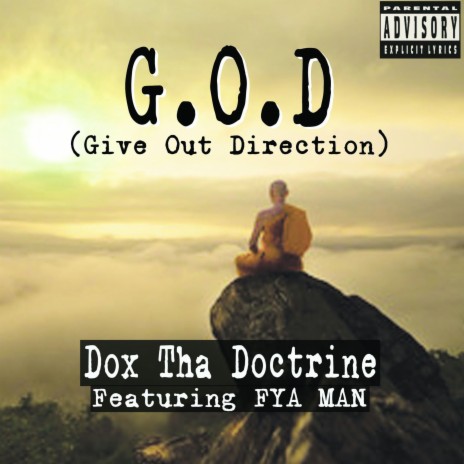 G.O.D (Give Out Direction) ft. Fya Man | Boomplay Music
