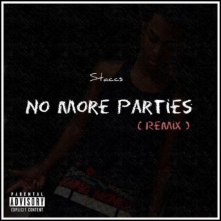 No more parties (Remix)