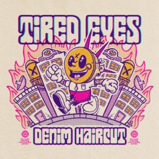 Tired Eyes lyrics | Boomplay Music