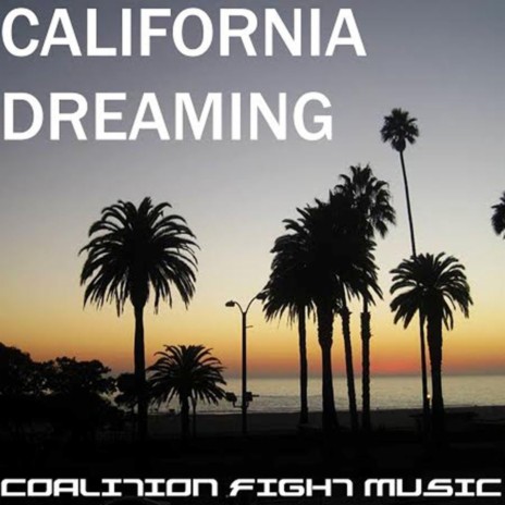 California Dreaming | Boomplay Music