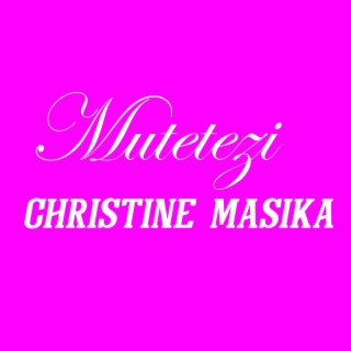 Christine masika