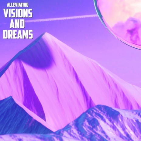 Visions And Dreams | Boomplay Music