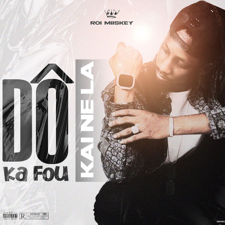 Dô kai nela ka fou | Boomplay Music