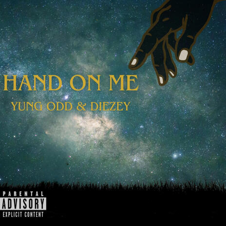 Hand On Me ft. Diezey | Boomplay Music