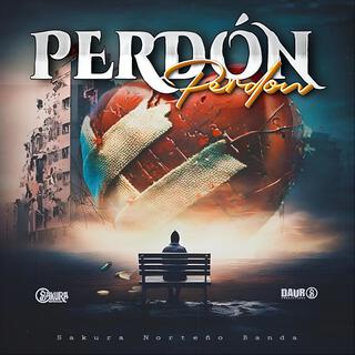 Perdón, Perdón lyrics | Boomplay Music