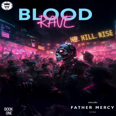 BLOOD RAVE | Boomplay Music