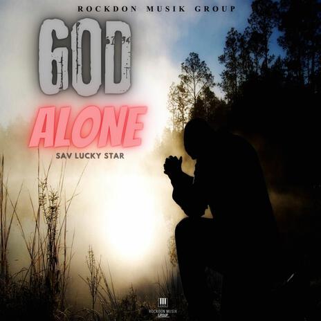 God Alone | Boomplay Music