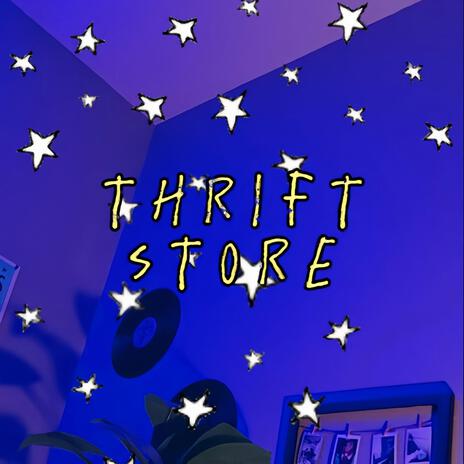 thrift store | Boomplay Music