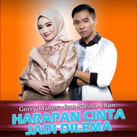 Harapan Cinta Jadi Dilema ft. Salsha Chan | Boomplay Music