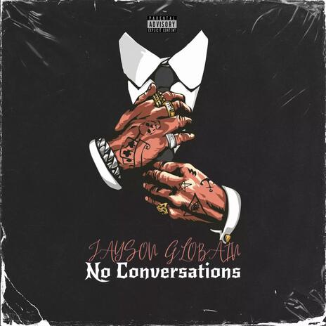 No Conversations ft. Ab Tha Boss | Boomplay Music