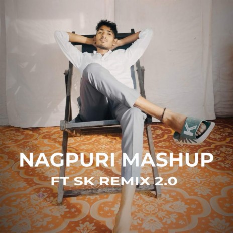 NAGPURI MASHUP (NAGPURI MASHUP) ft. DJ SUBHAM OFFICIAL | Boomplay Music