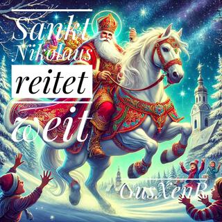 Sankt Nikolaus reitet weit