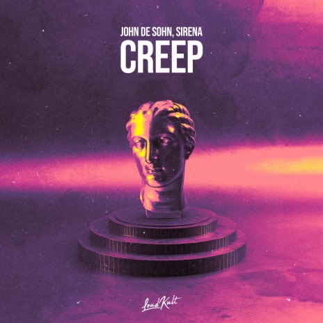 Creep ft. Sirena | Boomplay Music