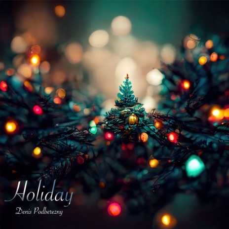 Holiday | Boomplay Music