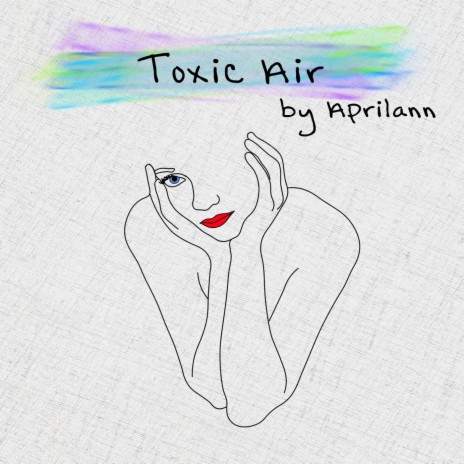 Toxic Air | Boomplay Music