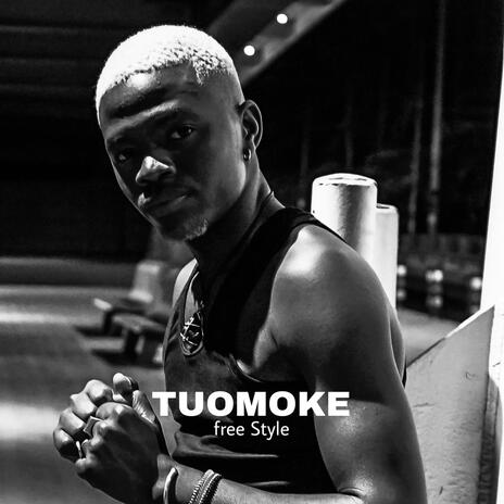 TUOMOKE freestyle | Boomplay Music