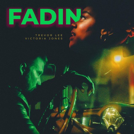 Fadin ft. Victoria Jones