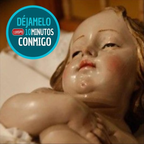 Déjamelo 10 Minutos Conmigo | Boomplay Music