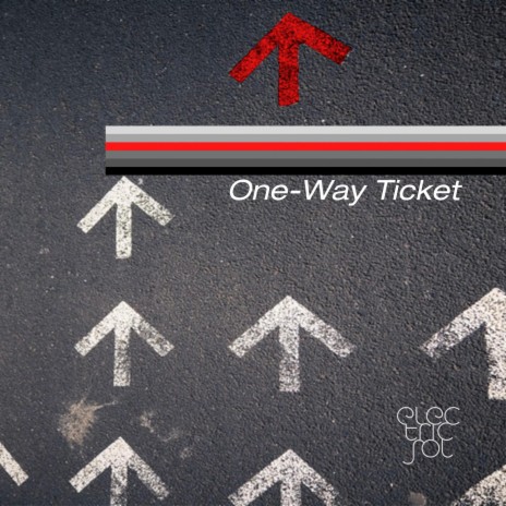 One-Way Ticket | Boomplay Music