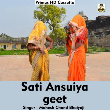 Sati Ansuiya geet (Hindi Song) | Boomplay Music