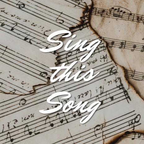 Sing This Song | Boomplay Music