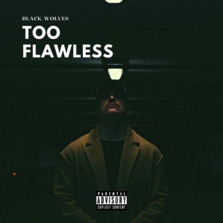 Too Flawless lyrics | Boomplay Music