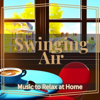 Music to Relax at Home