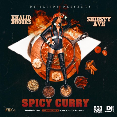 Spicy Curry ft. Khalid Brooks & Shiesty Ave | Boomplay Music