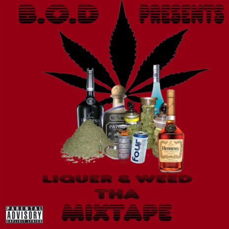 Liquor & Weed Intro